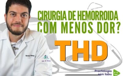 Cirurgia sem cortes para hemorroidas com THD