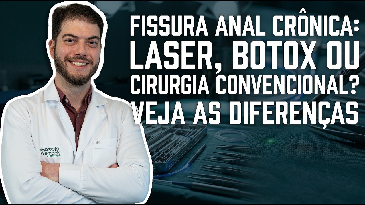 cirurgia de fissura anal a laser cirurgia de fissura anal a laser — Dr. Marcelo Werneck