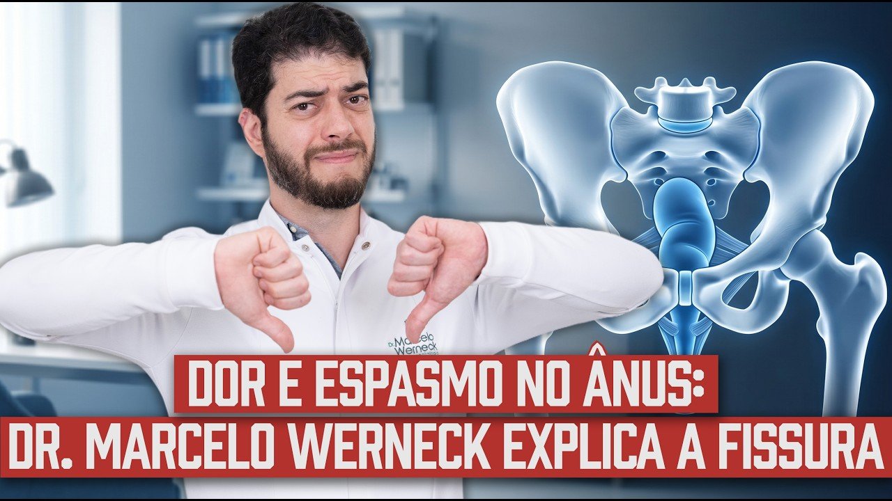 dor da fissura anal dor piora depois de evacuar — Dr. Marcelo Werneck