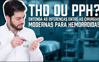 THD ou PPH? Entenda as Diferenças Entre as Cirurgias Modernas para Hemorroidas